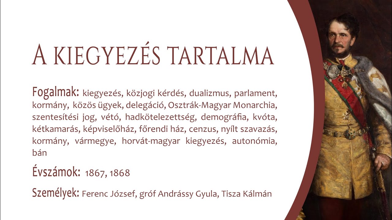 A kiegyezés tartalma (Középszint)