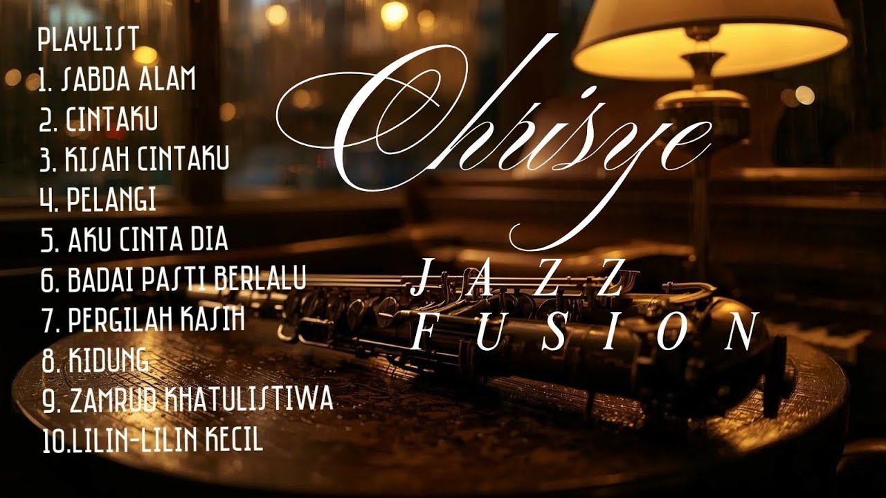 Chrisye - Jazz Fusion | Full Album Playlist | Sabda Alam, Cintaku, Pelangi & More (Cozy Night Vibes)