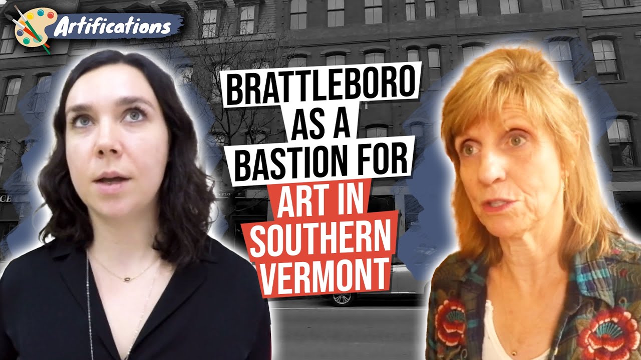Brattleboro as a Bastion for Art in Southern Vermont,