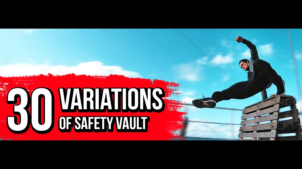 ТОП 30+ ВИДОВ SAFETY VAULT В ПАРКУРЕ