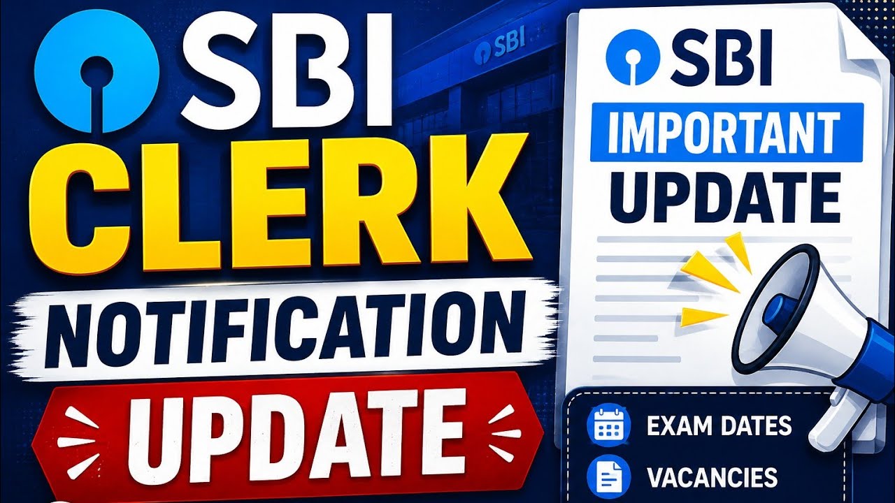 SBI CLERK NOTIFICATION UPDATE 2026 || 