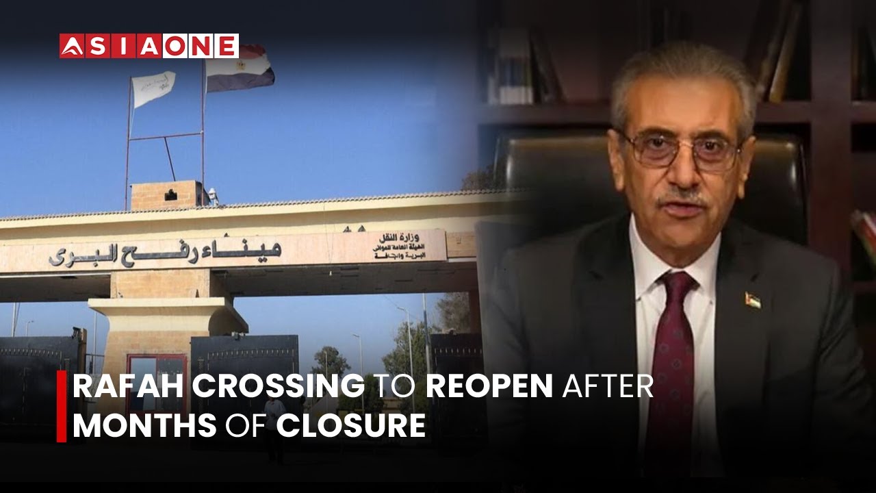 Rafah Crossing to Reopen After Months of Closure | Asia One News