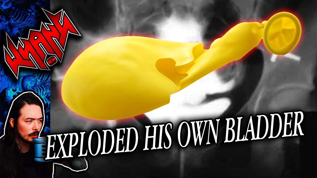 Exploded His Own Bladder - 1001 Ways to Die