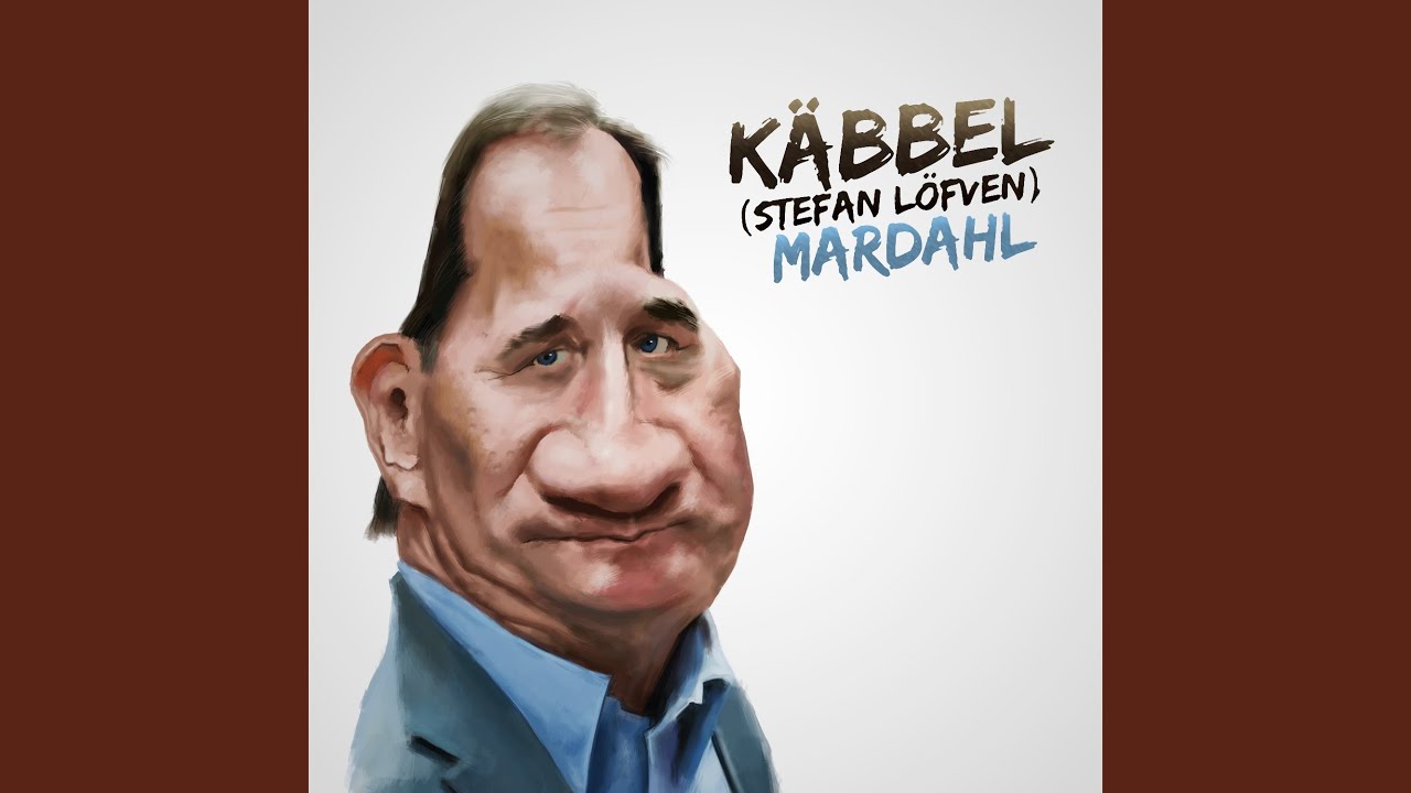 Käbbel (Stefan Löfven)