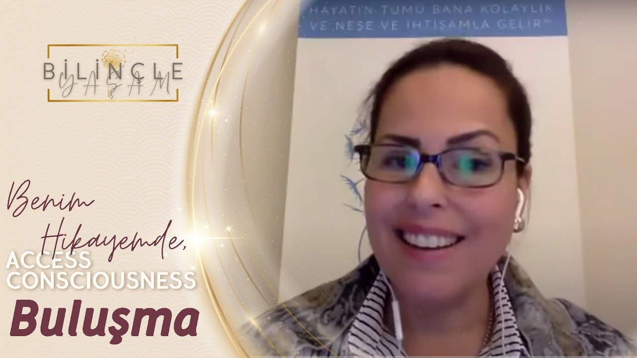 Access Consciousness Buluşması Kasım 2019