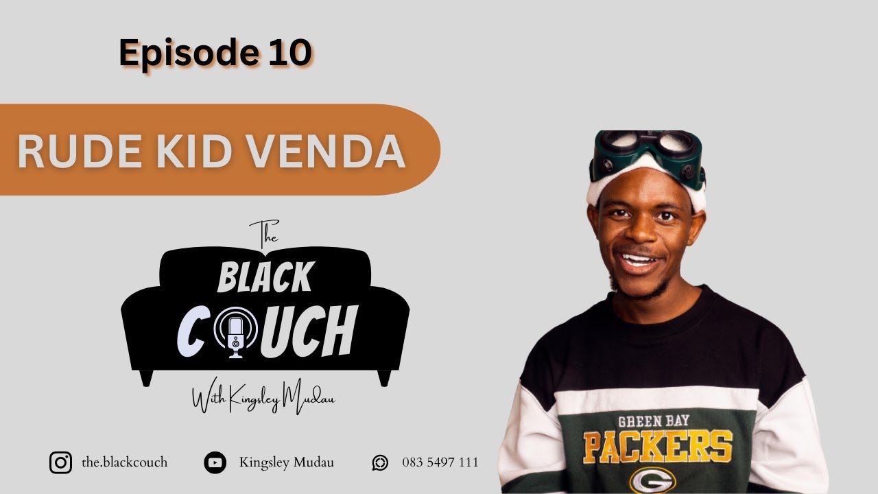 Episode 10 - Rude Kid Venda | Dropping Out, Soft Life, Freestyle, Slay Marmar,  Openmic Productions