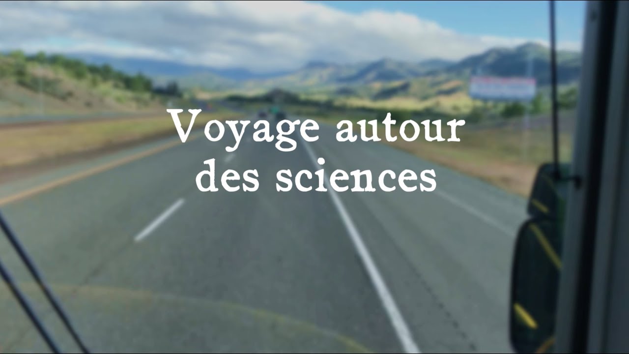 Voyage autour des sciences (2019)