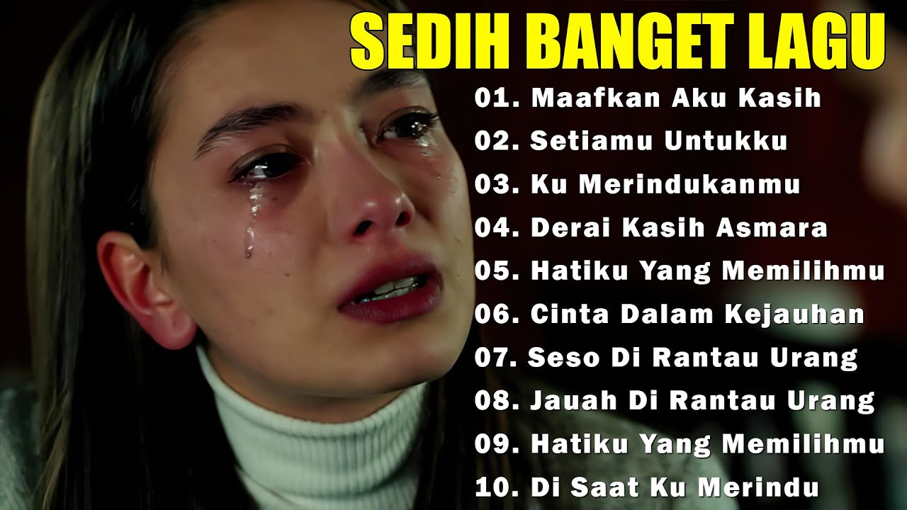 Lagu Sedih Bikin Nangis💔Lagu Paling Galau Yang Lagi Ngehits Saat Ini 💔Lagu Indonesia Terbaru 2025