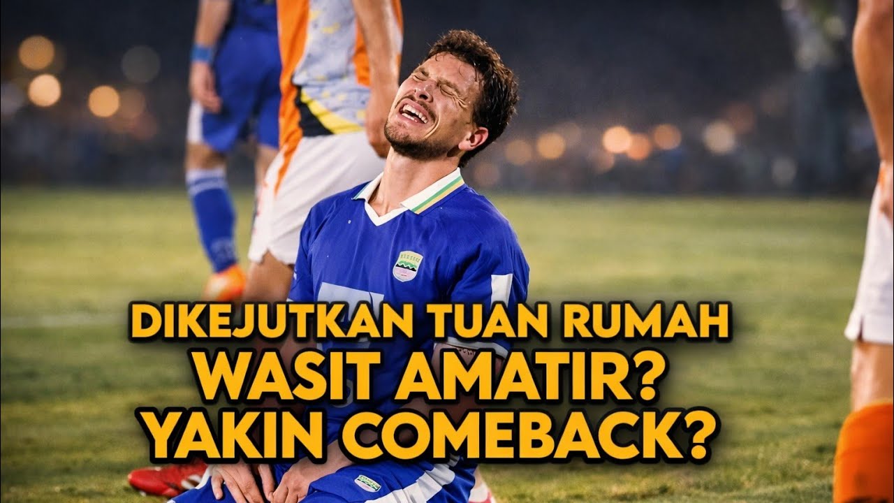 WASIT YANG ANEH & KEBOBOLAN 3 GOL‼️PERSIB HARUS COMEBACK DI BANDUNG‼️