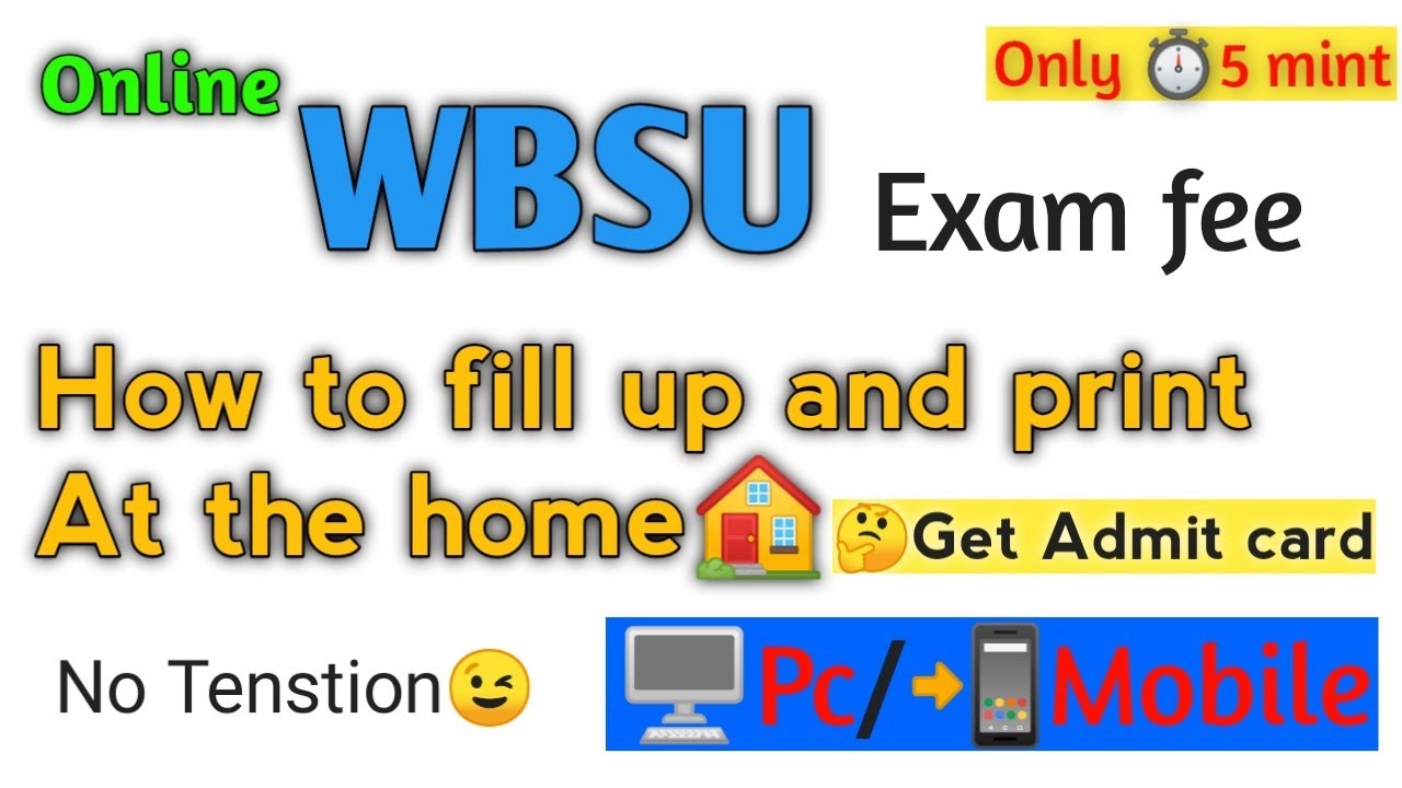 2021Online WBSU EXAM FEE FOR At Home | FIL UP AND | PRINT PDF SAVE IN PC/MOBILE