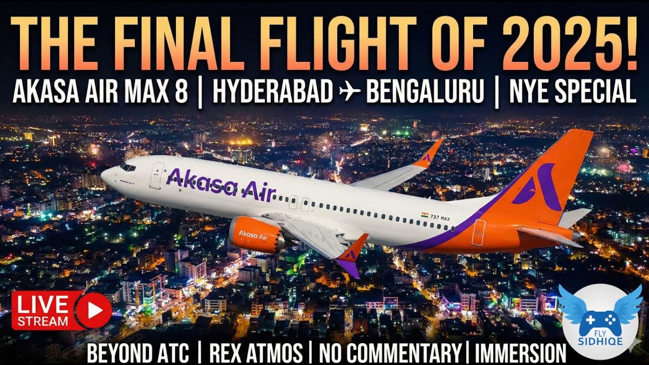 THE FINAL FLIGHT OF 2025! 🇮🇳 Hyderabad to Bengaluru 🇮🇳 | Akasa Air 737 MAX 8 Night Ops