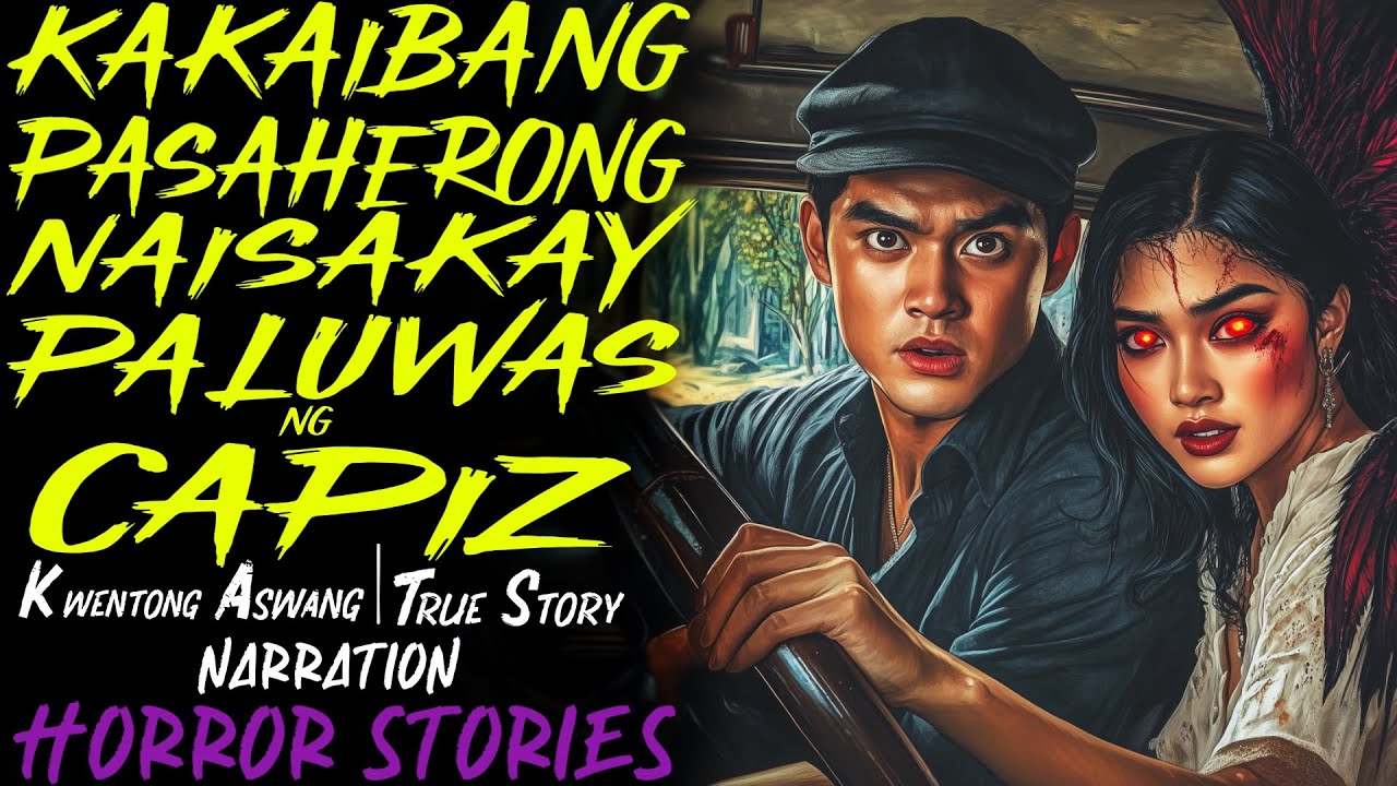 KAKAIBANG PASAHERONG NAISAKAY PALUWAS NG CAPIZ | Kwentong Aswang | True Story