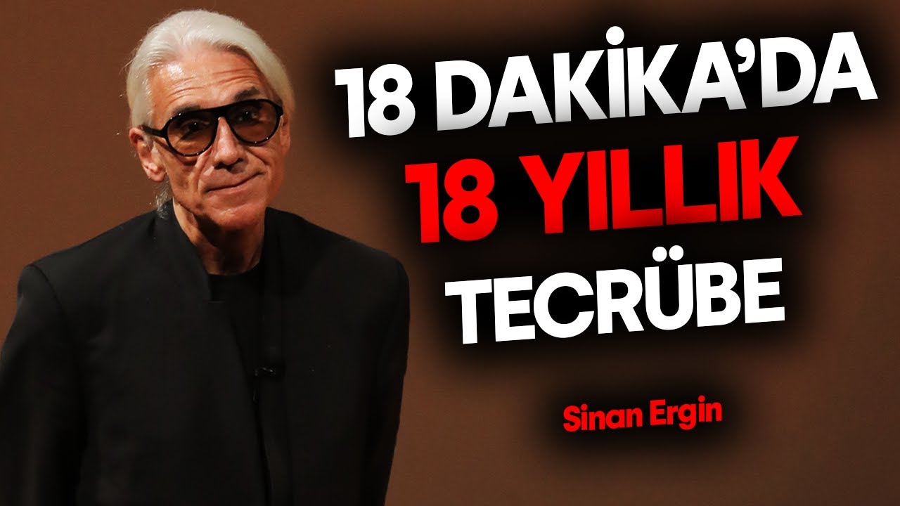 Bu 18 Dakikada 18 YIL Değerinde Bilgiyi Sana Verecek! - Sinan Ergin ile KAZANMA SANATI