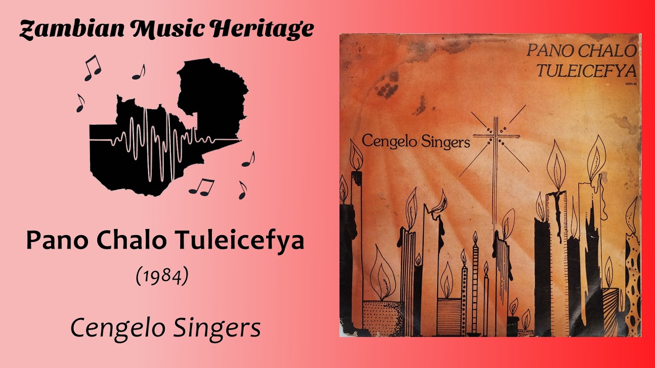 Cengelo Singers - Pano Calo Tuleicefya - Zambian Gospel Album (1984)