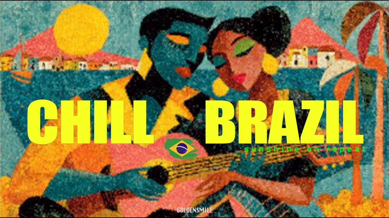 Forever in Love - CHILL BRAZIL | Samba, Luxury Bossa Nova, Work, Study, Vacation, Reading Playlist