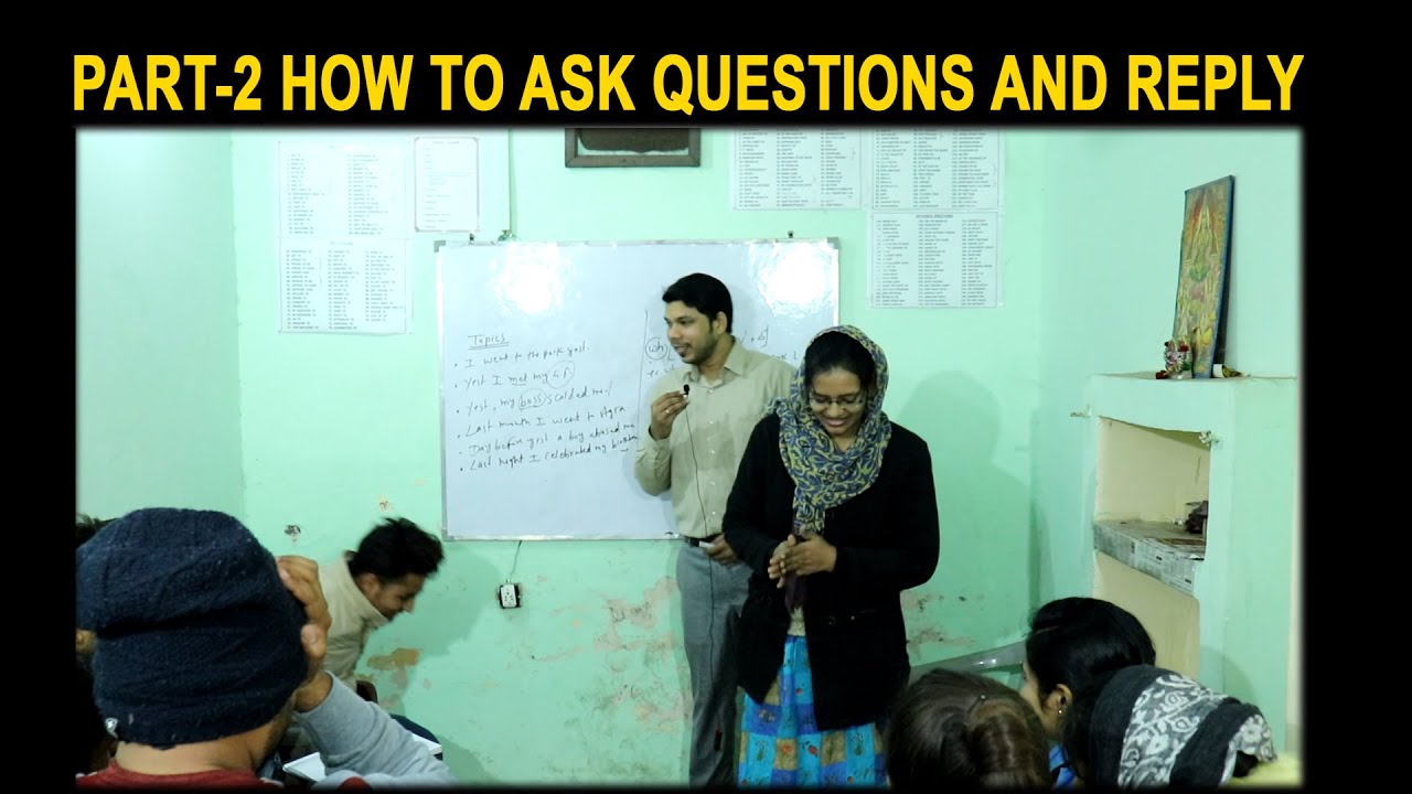 PART 2 HOW TO ASK QUESTIONS IN PAST INDEFINITE FOR BGINNERS