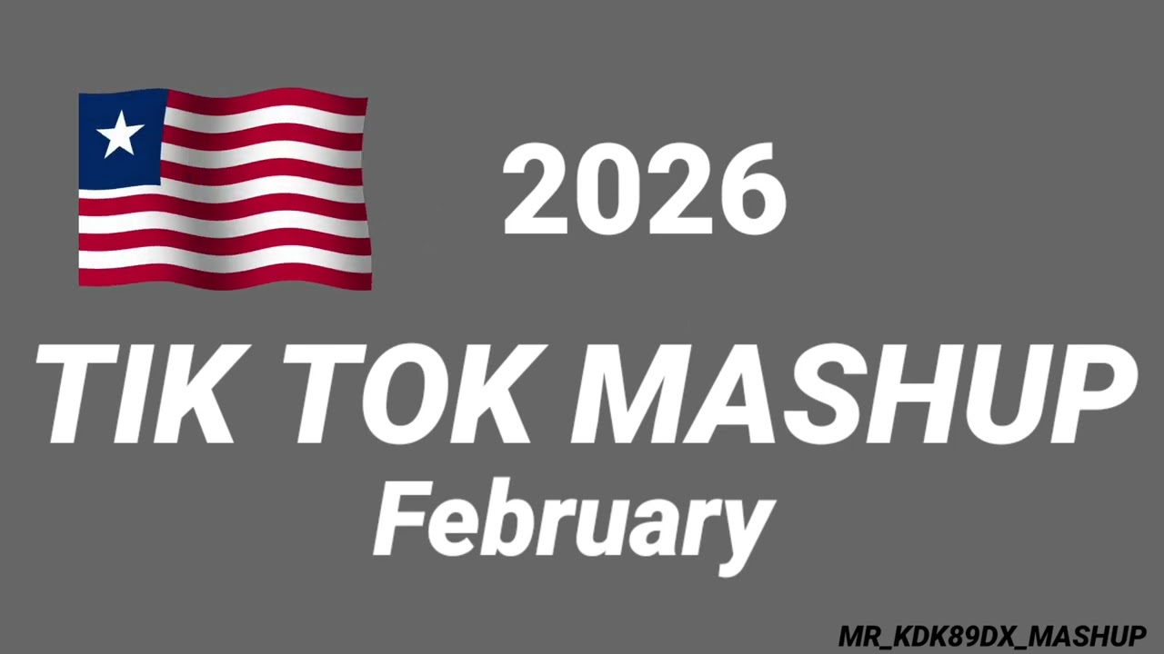 Tiktok_Mashup_February_💝2026💝__Not_Clean_ #tiktokmashup #mrkdkmashup89dx