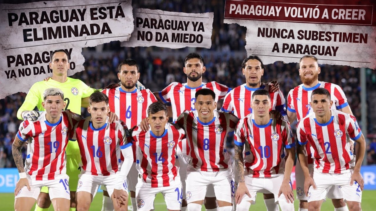 El camino de Paraguay rumbo al mundial 2026 🇵🇾 *Volvieron a creer