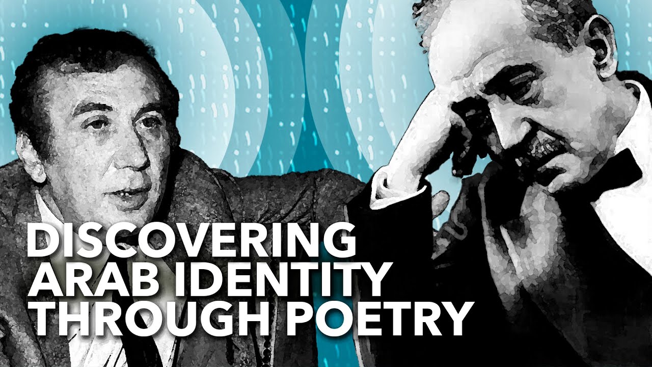 DISCOVERING ARAB IDENTITY THROUGH POETRY &ndash; A Glimpse of 20th Century Arab Poets