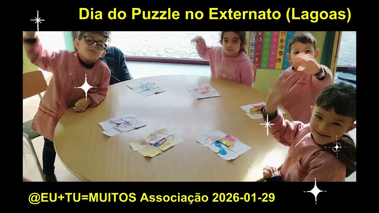EU+TU=MUITOS Dia do Puzzle no Externato (Lagoas 2026-01-29)