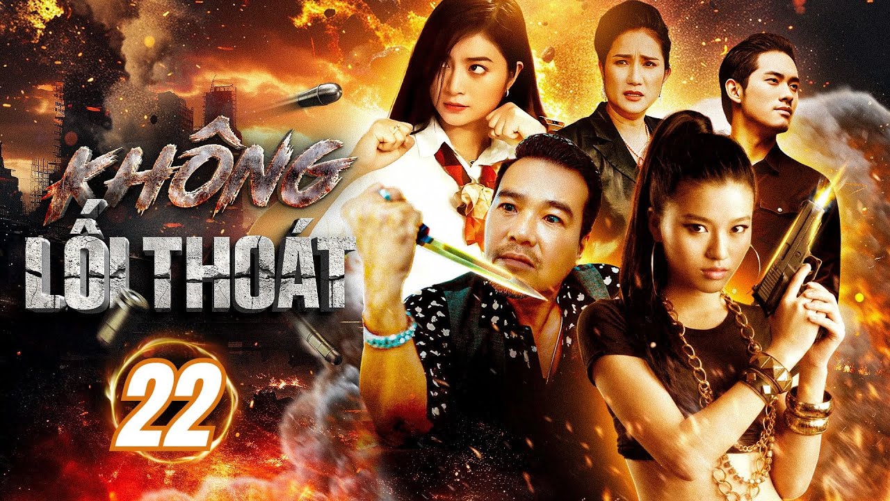 KHÔNG LỐI THOÁT - Tập 22/30 | Phim Việt Nam Mới Nhất 2026 | Phim Hành Động |Thanh Trúc Đặc Vụ Macao