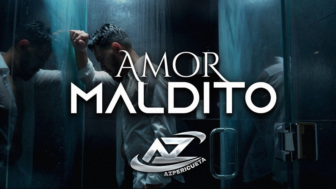 Amor Maldito - Banda AZ (Video Oficial)