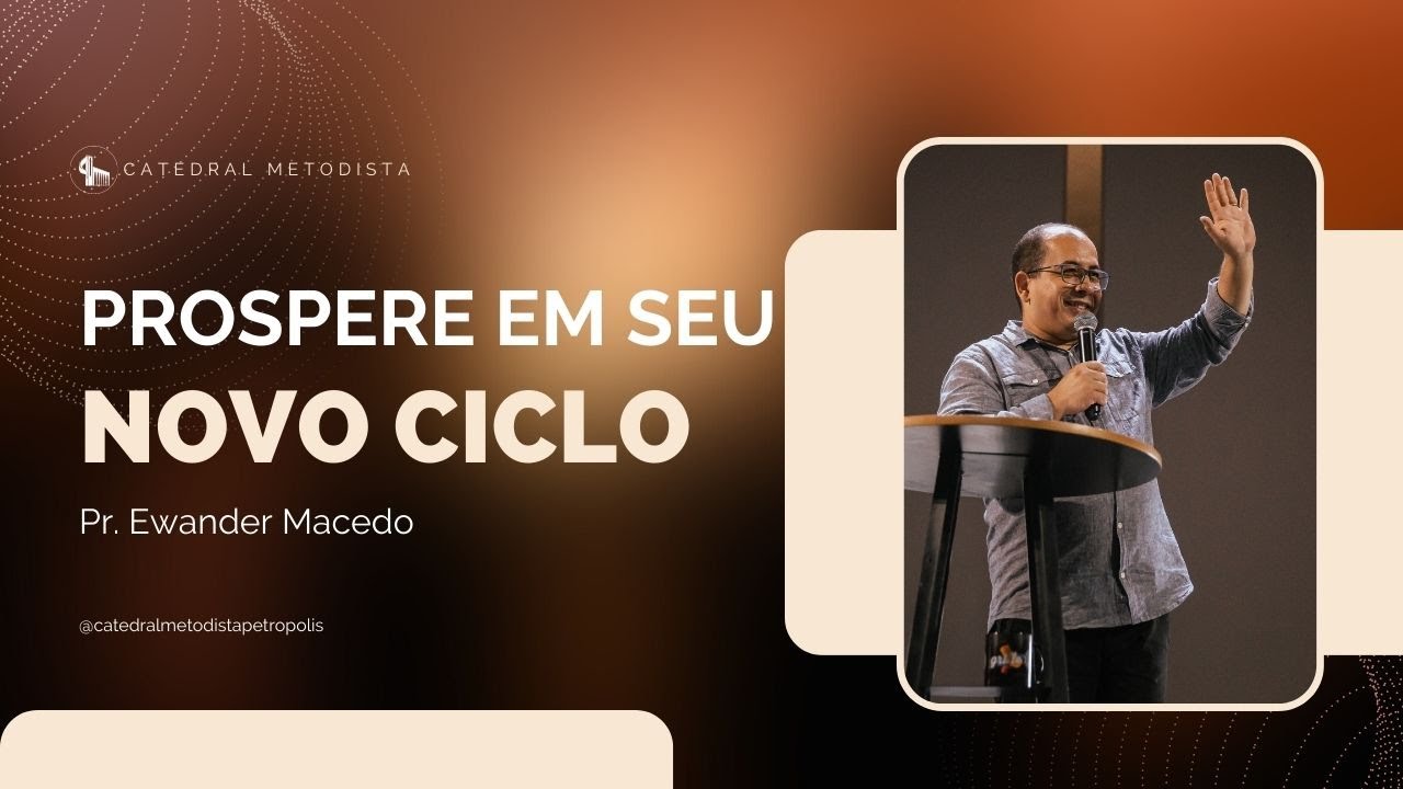 Prospere Em Seu Novo Ciclo | Pr. Ewander Macedo | 10h30 02.07.2023