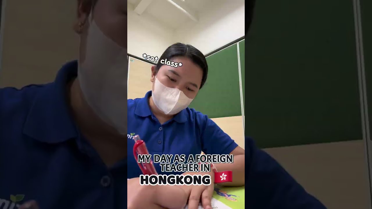 My day as a foreign teacher in Hong Kong🇭🇰