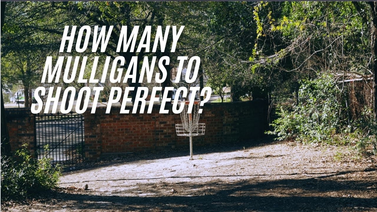 How many mulligans does it take for me to shoot a perfect round. A new Sponsor?!