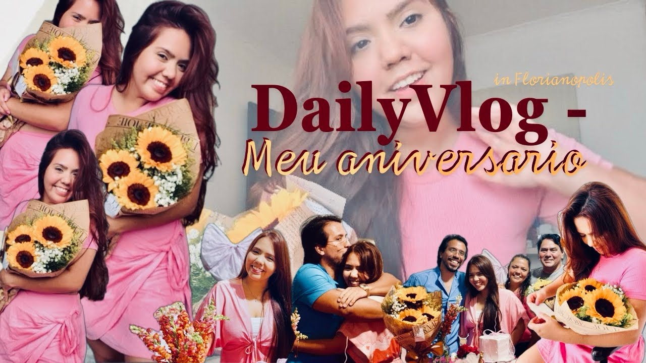 DailyVlog de aniversário | 29 anos em Floripa 🥳✨