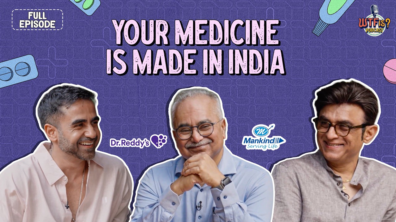 Two Pharma Giants Who'd Never Met | Mankind & Dr. Reddy's | WTF is Pharma?