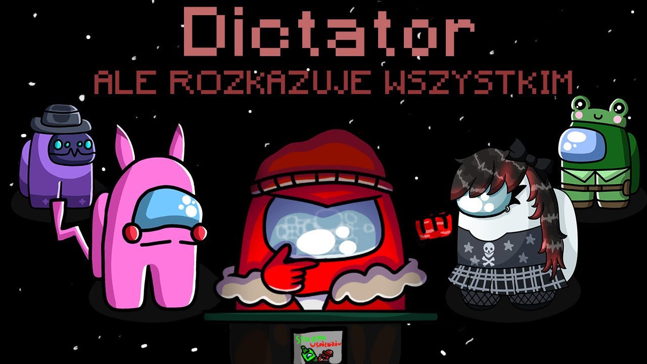 NARZUCAM WARUNKI SPOTKANIA JAKO DYKTATOR W AMONG US CHALLANGER (DICTATOR)