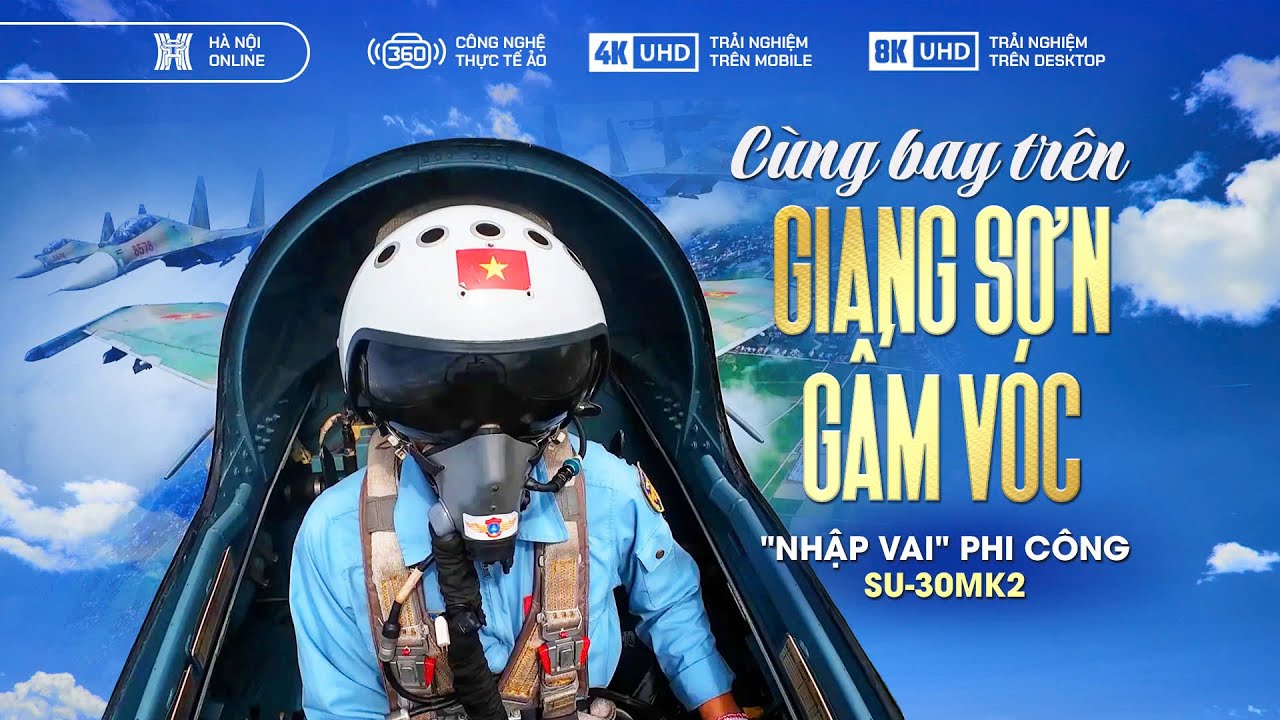 Cùng bay trên giang sơn gấm vóc - Nhập vai phi công Su-30MK2