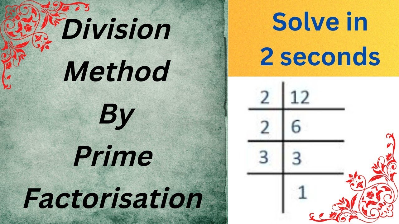 Division Method by Prime Factorisation: A Simple guide @FundamentalMaths