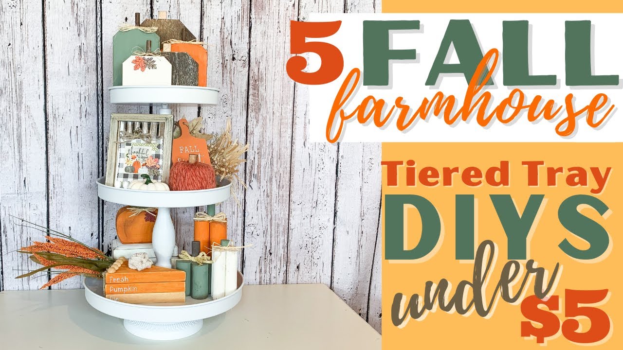 FARMHOUSE FALL TIERED TRAY DECOR | NEW FALL DIYS | MAKE YOUR OWN FALL TIERED TRAY DECOR | 5 UNDER &5
