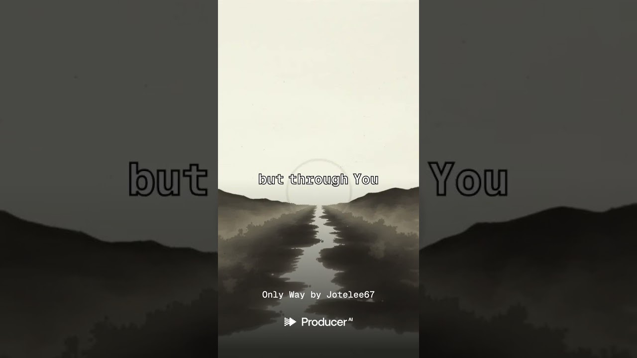 Only way 