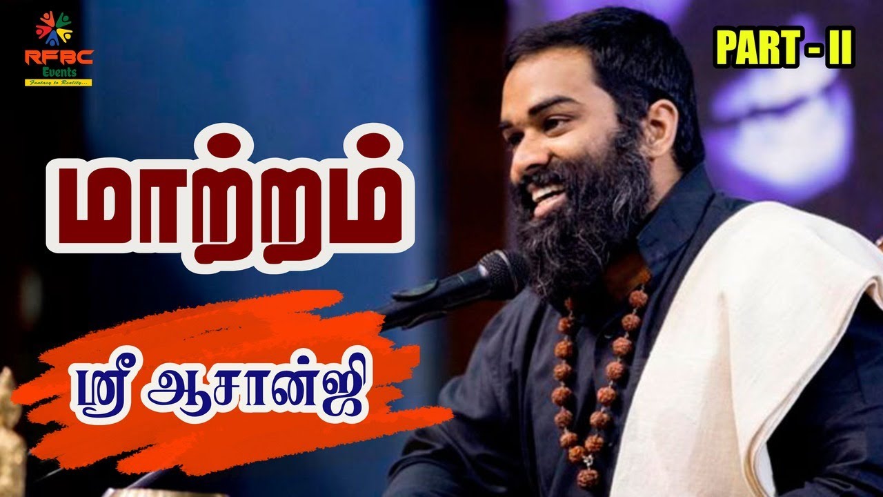 Change - Shri Asaanji's special address at the Ilanjolai Conference... #shriaasaanji #rfbcevents ...