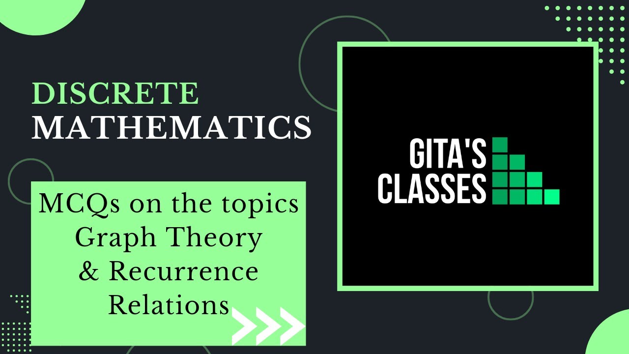 ДИСКРЕТНАЯ МАТЕМАТИКА - ВОПРОСЫ С МК ПО ТЕОРИИ ГРАФОВ И РЕКУРРЕМЕНТНЫМ СООТНОШЕНИЯМ