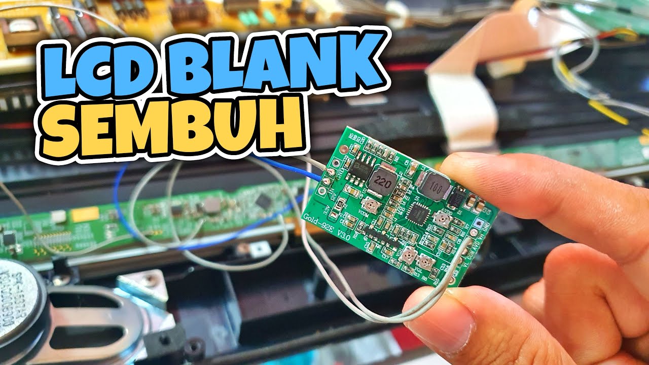 Layar LCD Blank Tidak Muncul Gambar Masih Bisa Sembuh VLOG353