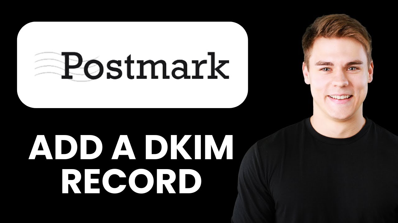 NEW! How to Add a DKIM Record in Postmark (2025) 🔐 | Ensure Your Emails Reach the Inbox Every Time