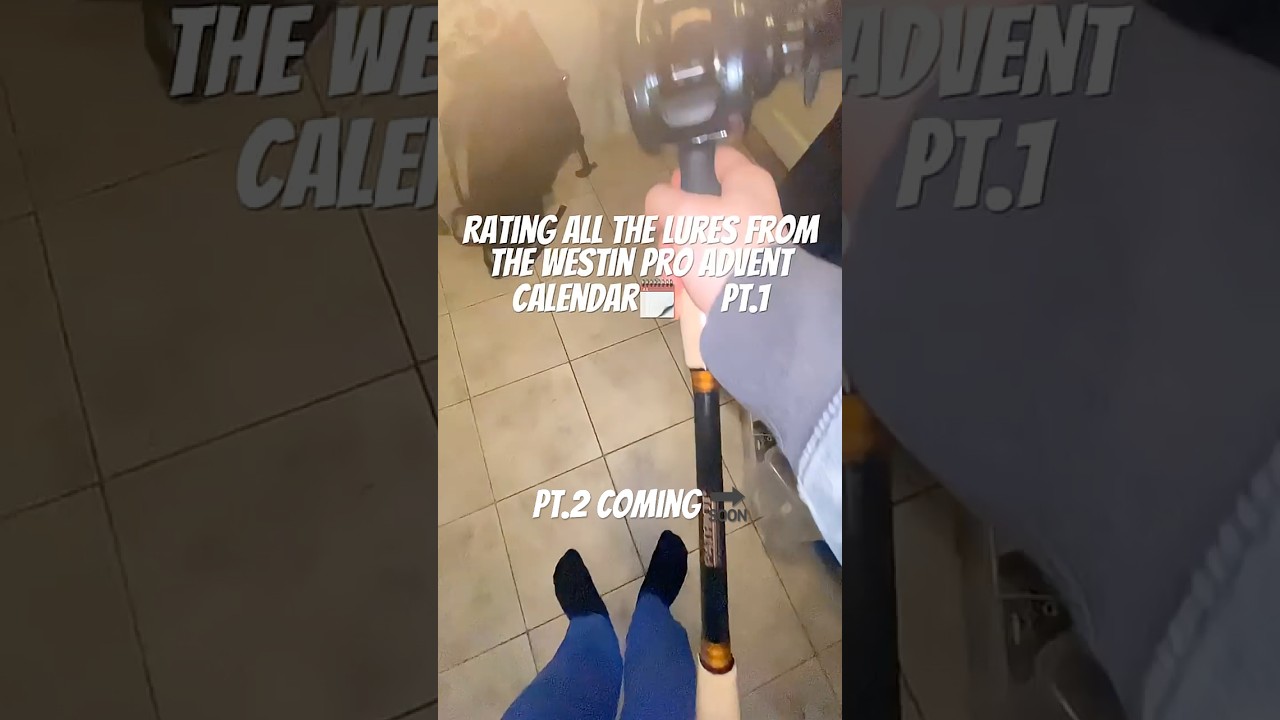 Rating all the lures from the Westin pro advent calendar 🗓️ 