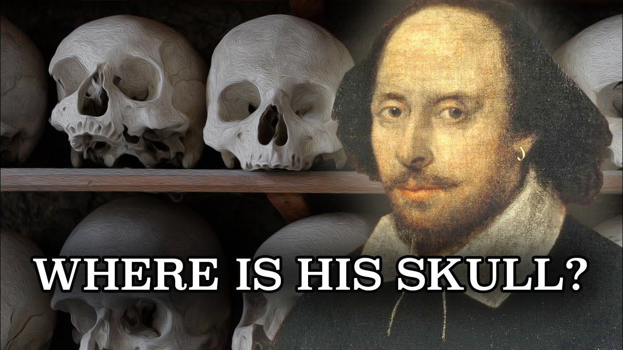 Are the Bard’s Bones CURSED? | The Legend of Shakespeare’s Missing Skull
