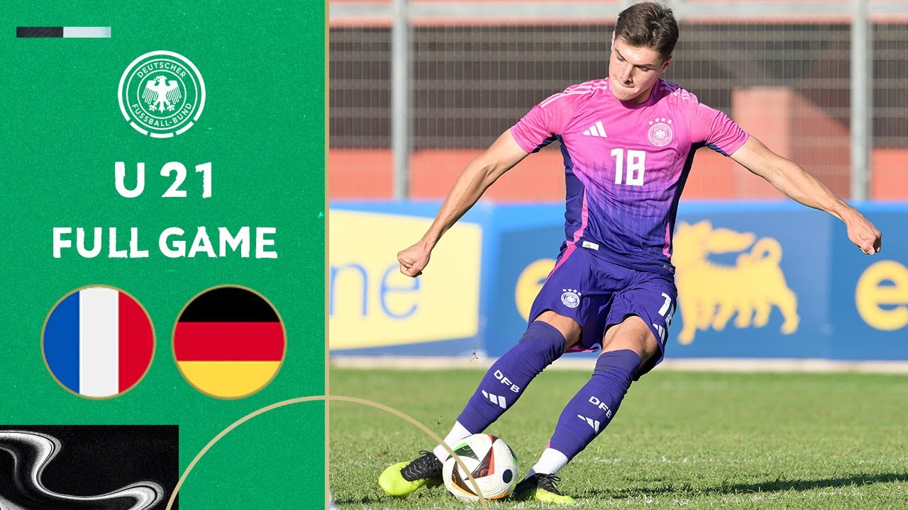France vs. Germany | Full Game | Under-21 - International Match