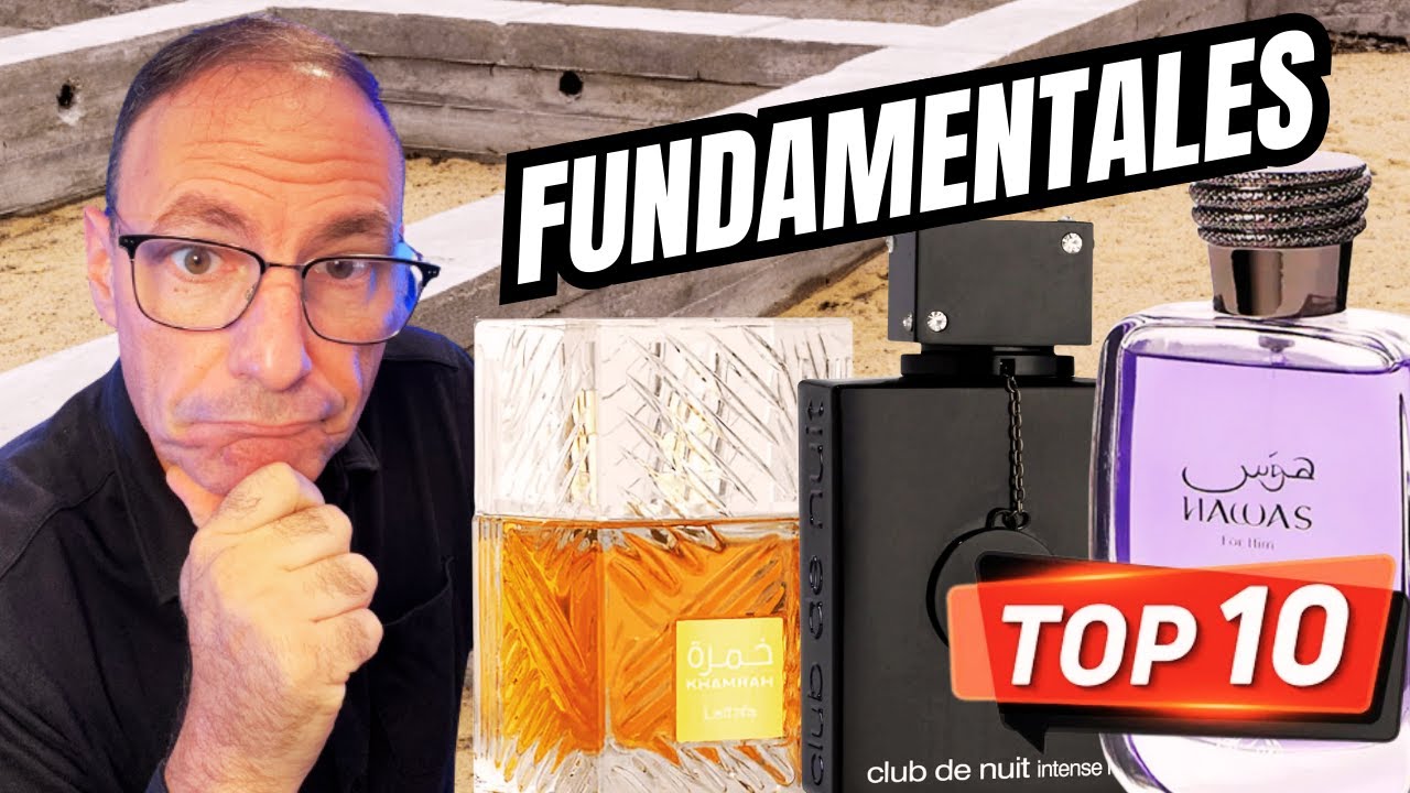 Los 10 perfumes ÁRABES FUNDAMENTALES | NO te pueden FALTAR
