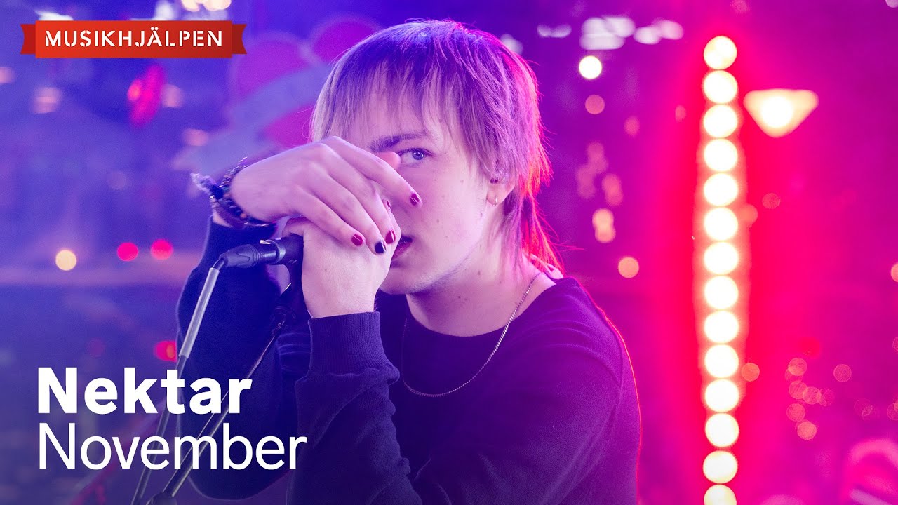 Nektar - November / Musikhjälpen 2025