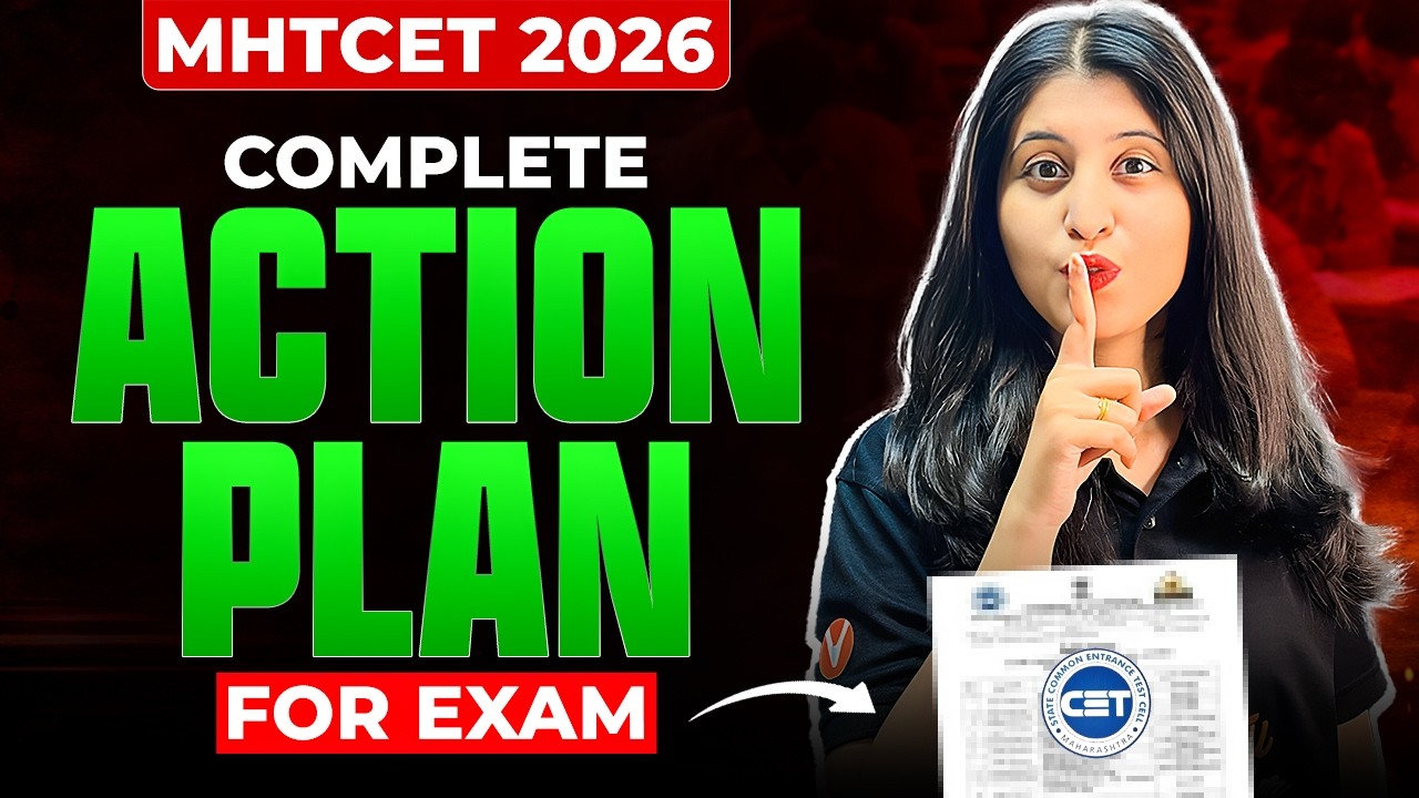 MHT CET 2026 Complete Action Plan 🔥 Last Strategy to Score High | Siona mam