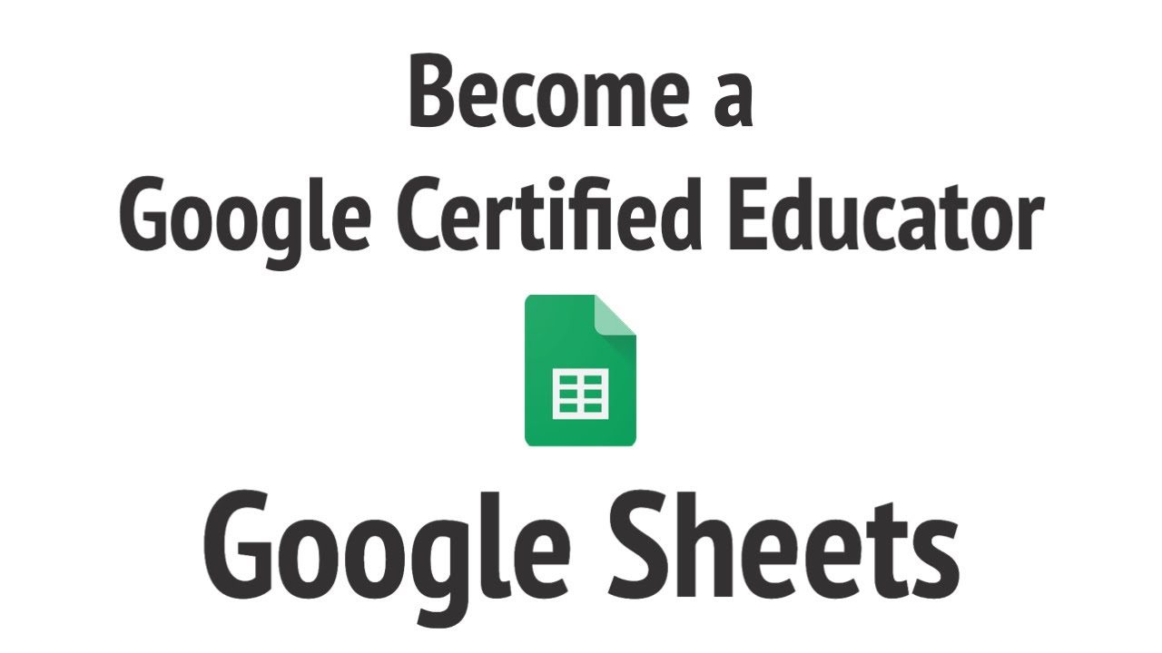 Sheets - Become a Google Certified Educator L1