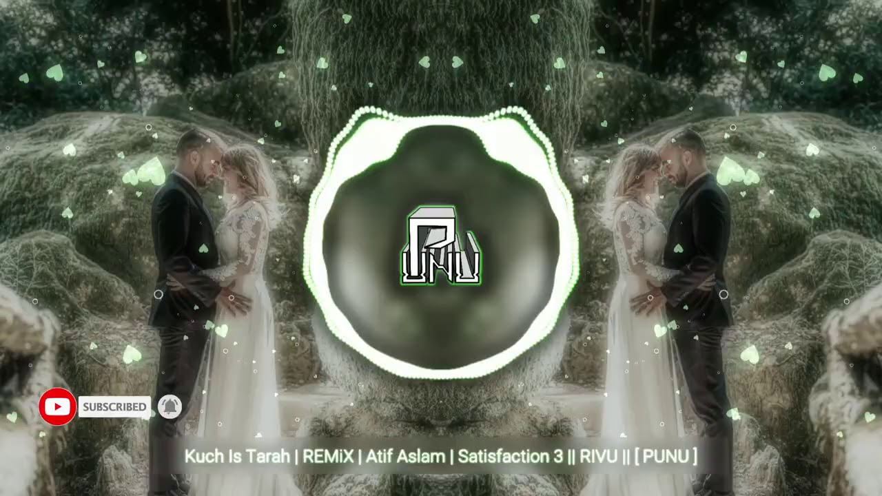 Kuch Is Tarah | REMiX | Atif Aslam | Satisfaction 3 || RIVÜ || [ PUNU ]
