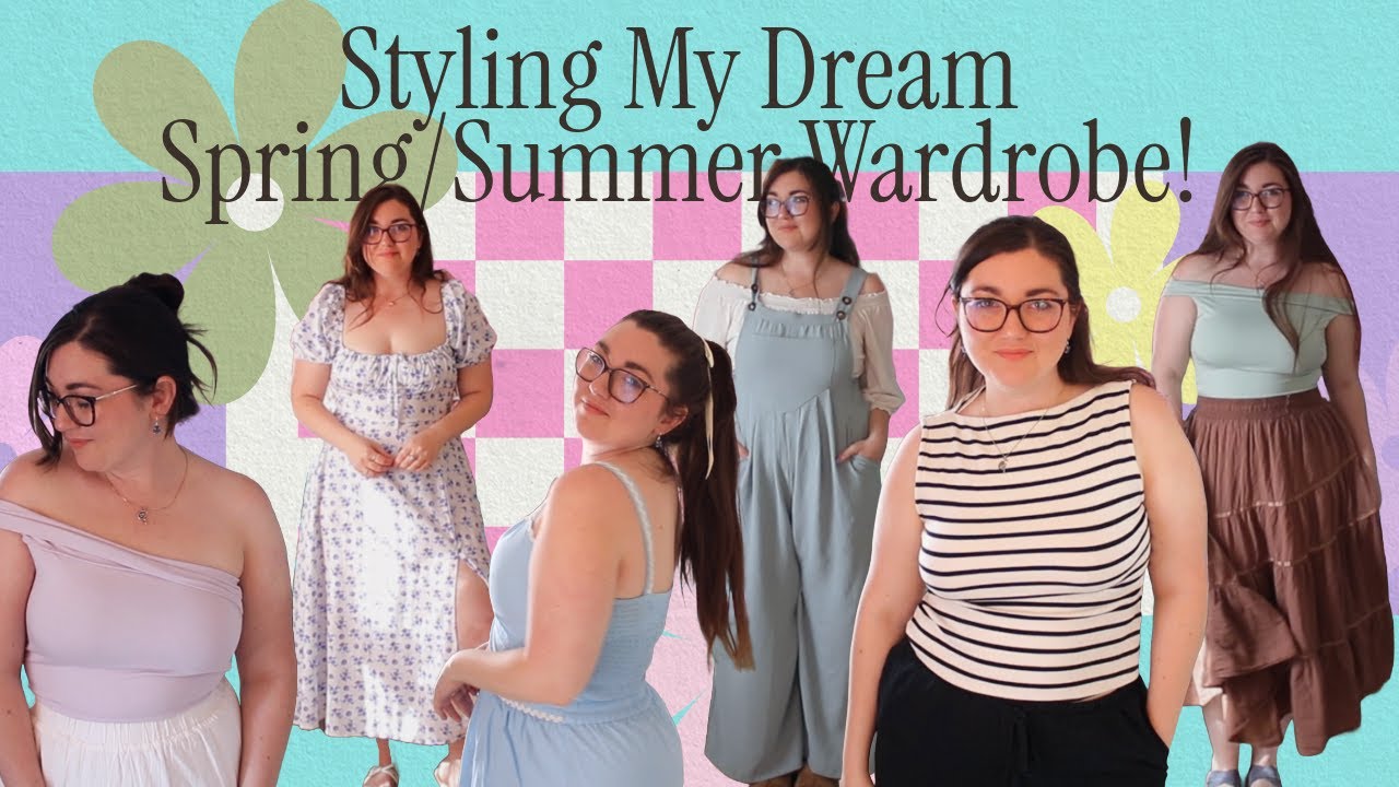 Styling My Dream Spring/Summer Wardrobe (ADJUSTED AUDIO) #summerfashion2025