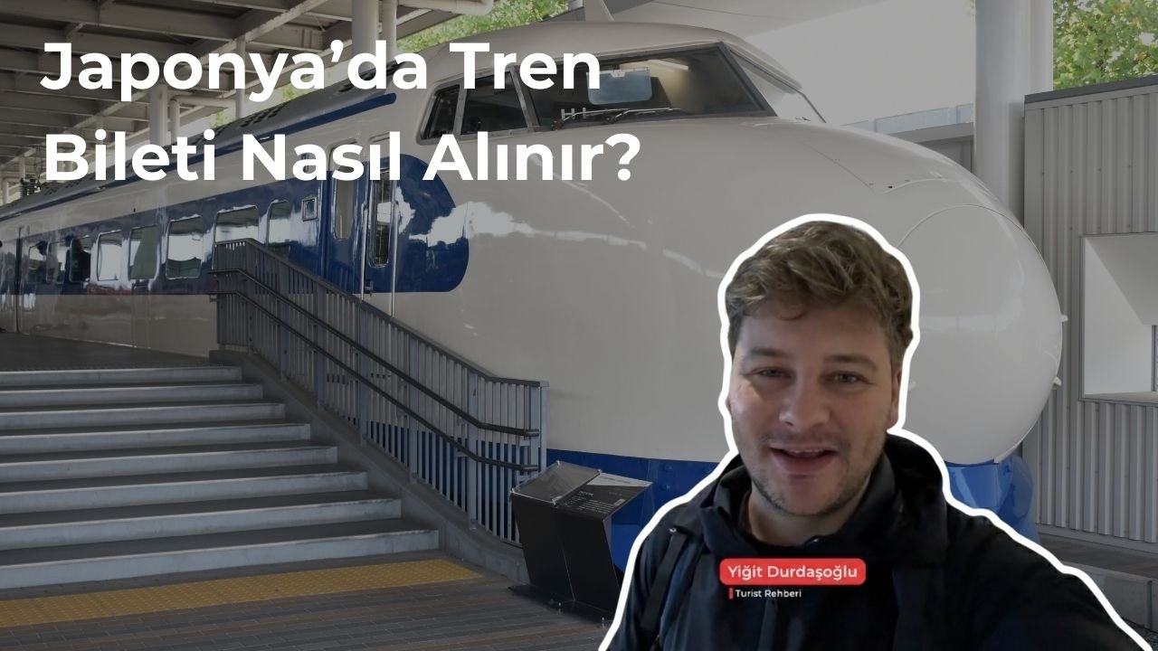 Japonya'da Tren Bileti Nasıl Alınır? Japonya'ya Gittiğinizde Dikkat Edilmesi Gerekenler